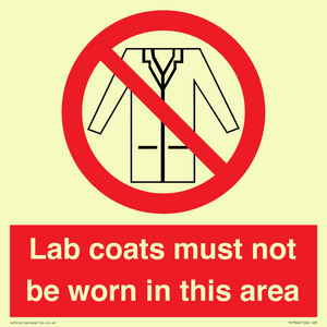 Lab coats must not be worn in this area